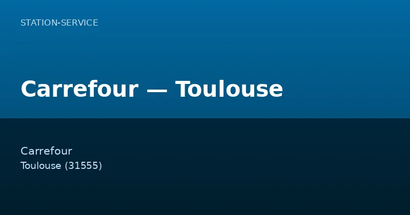 Carrefour — Toulouse