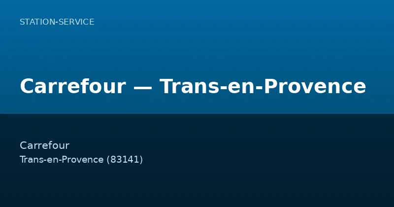 Carrefour — Trans-en-Provence