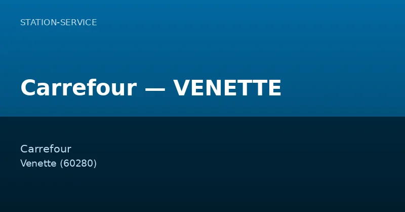 Carrefour — VENETTE