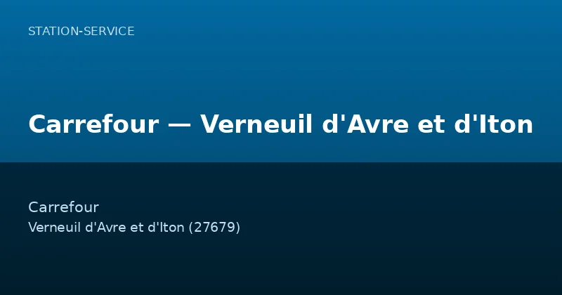 Carrefour — Verneuil d'Avre et d'Iton