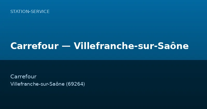 Carrefour — Villefranche-sur-Saône