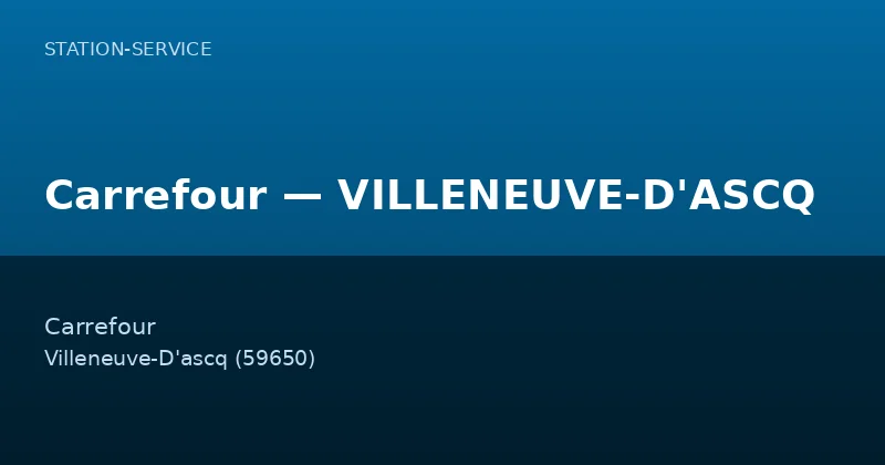 Carrefour — VILLENEUVE-D'ASCQ