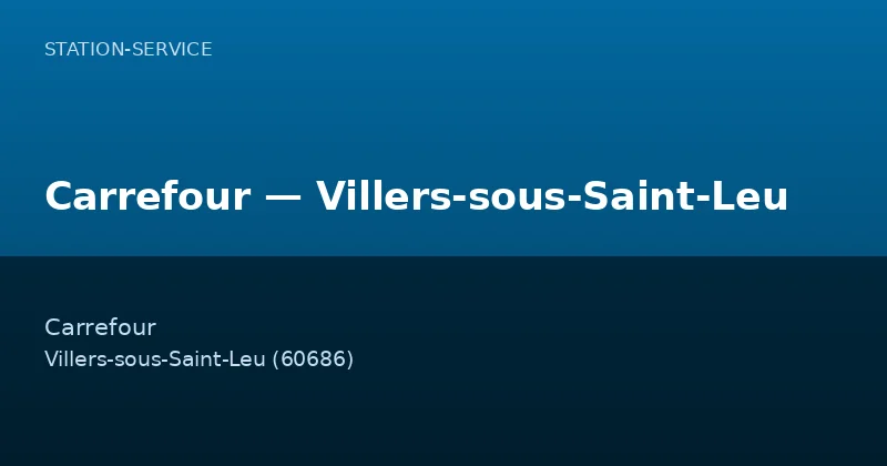 Carrefour — Villers-sous-Saint-Leu