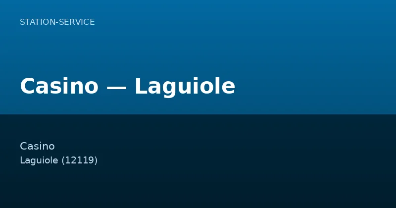 Casino — Laguiole