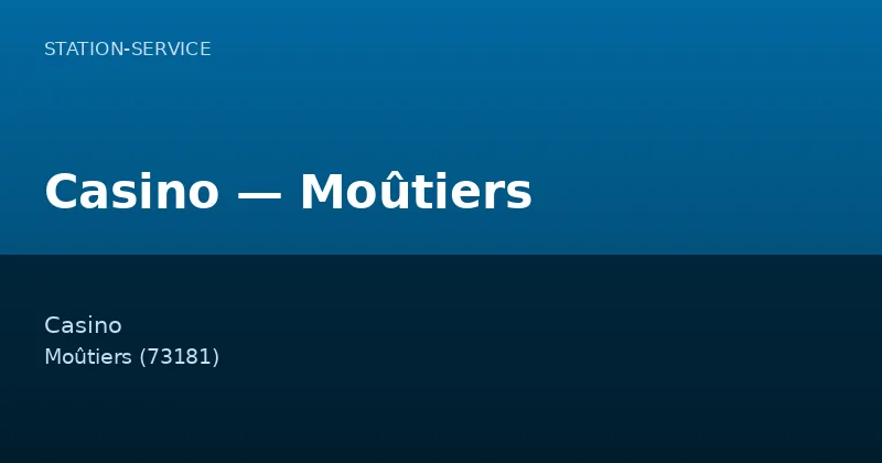 Casino — Moûtiers