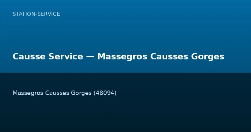 Causse Service — Massegros Causses Gorges