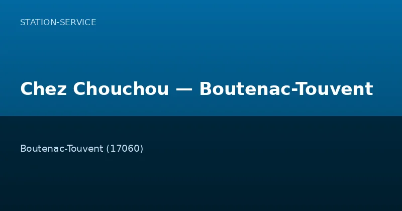 Chez Chouchou — Boutenac-Touvent