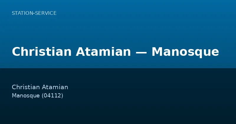 Christian Atamian — Manosque