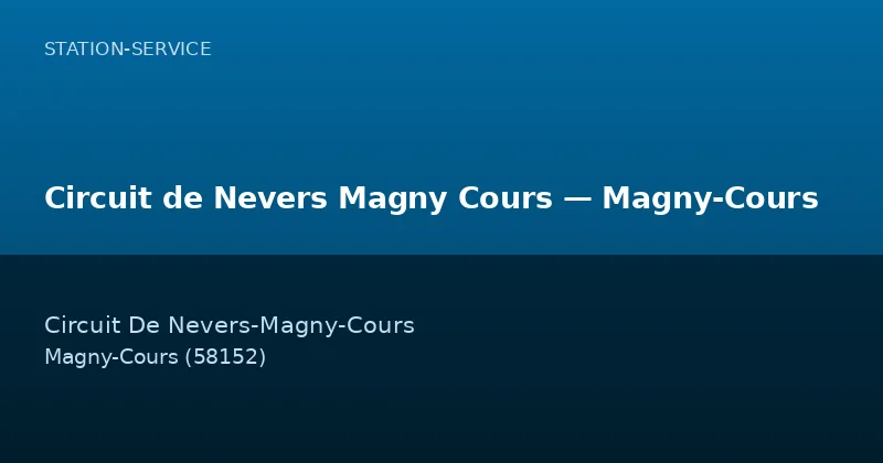 Circuit de Nevers Magny Cours — Magny-Cours