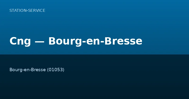 Cng — Bourg-en-Bresse