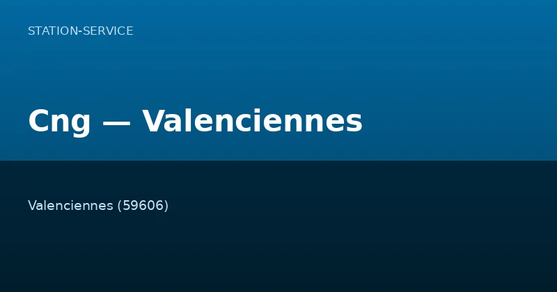 Cng — Valenciennes