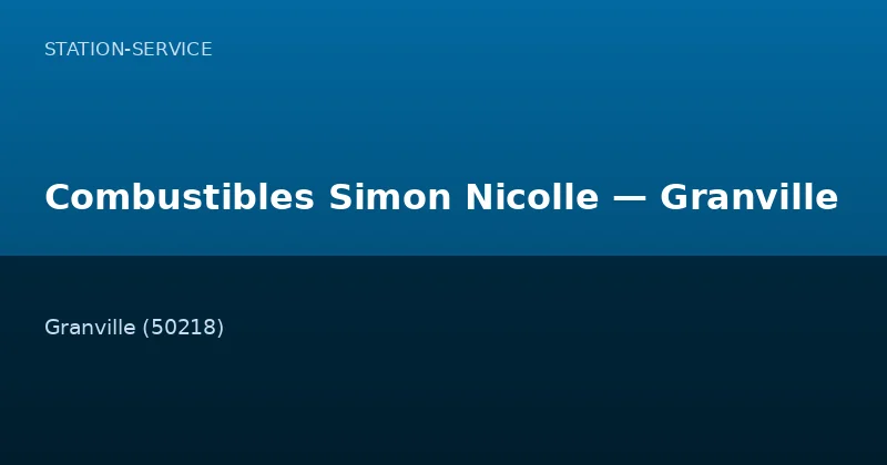 Combustibles Simon Nicolle — Granville