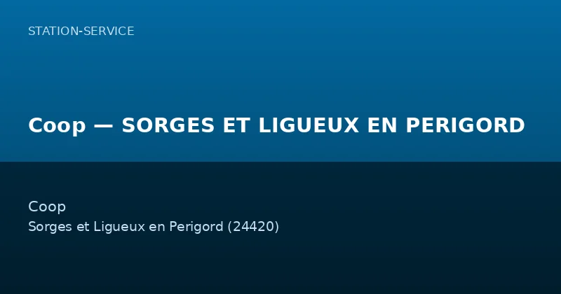 Coop — SORGES ET LIGUEUX EN PERIGORD