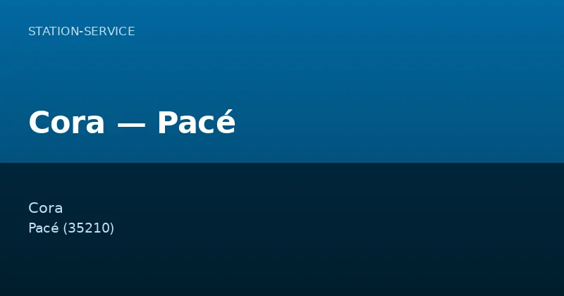 Cora — Pacé