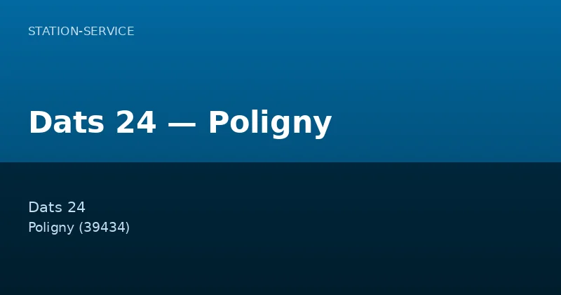 Dats 24 — Poligny