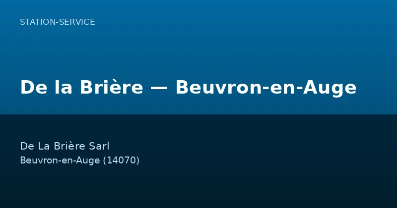 De la Brière — Beuvron-en-Auge