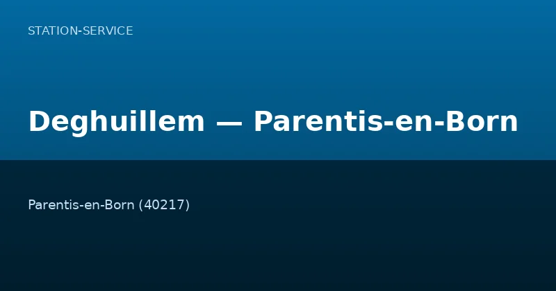 Deghuillem — Parentis-en-Born