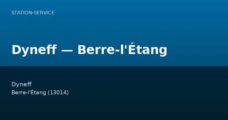 Dyneff — Berre-l'Étang