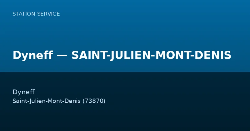 Dyneff — SAINT-JULIEN-MONT-DENIS
