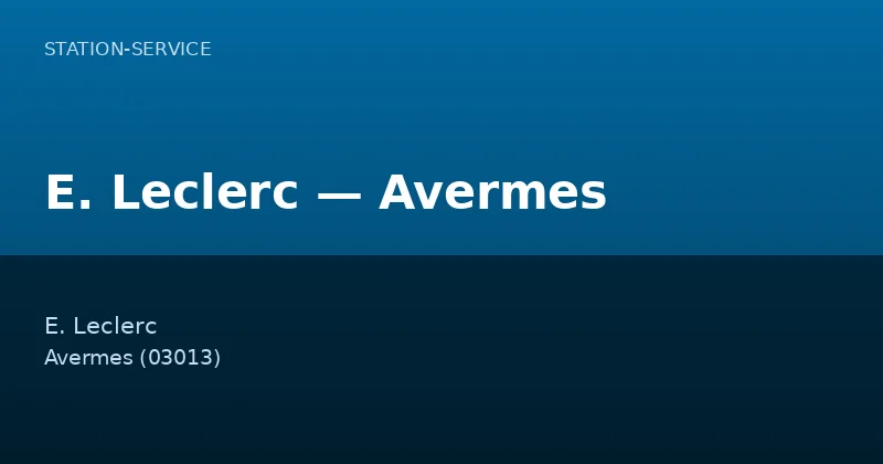 E. Leclerc — Avermes