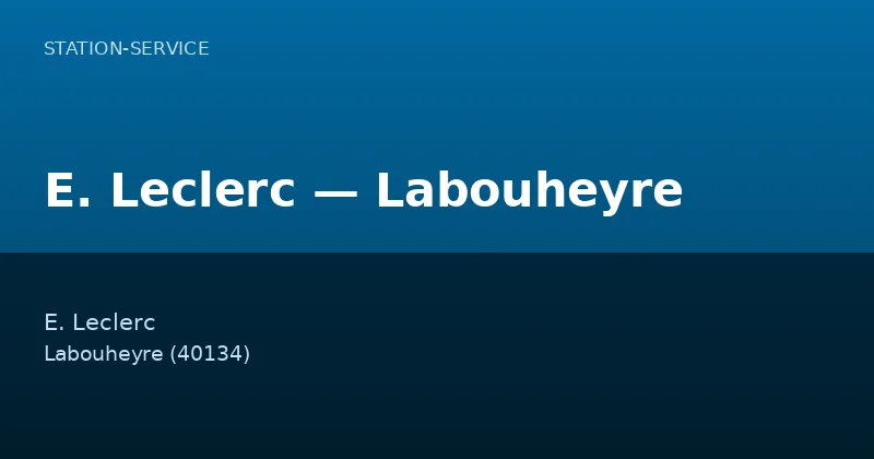 E. Leclerc — Labouheyre