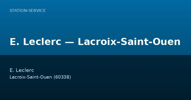 E. Leclerc — Lacroix-Saint-Ouen