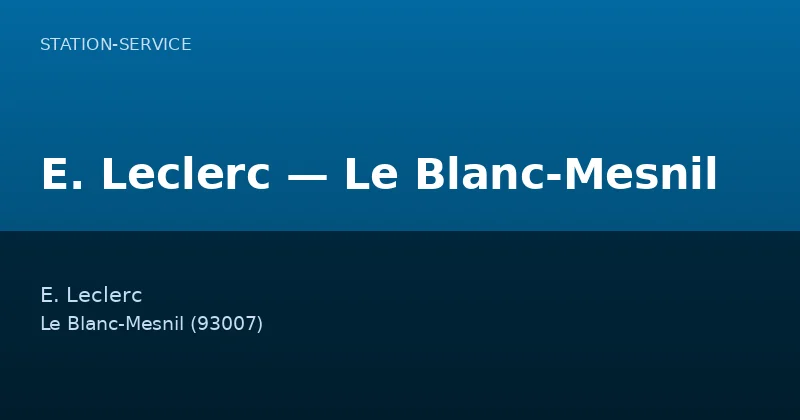 E. Leclerc — Le Blanc-Mesnil