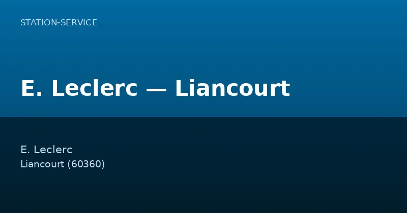 E. Leclerc — Liancourt