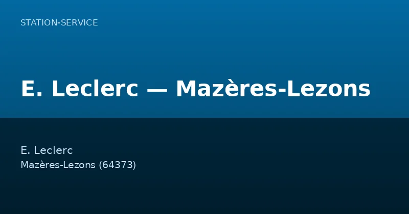 E. Leclerc — Mazères-Lezons