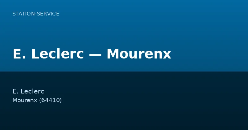 E. Leclerc — Mourenx