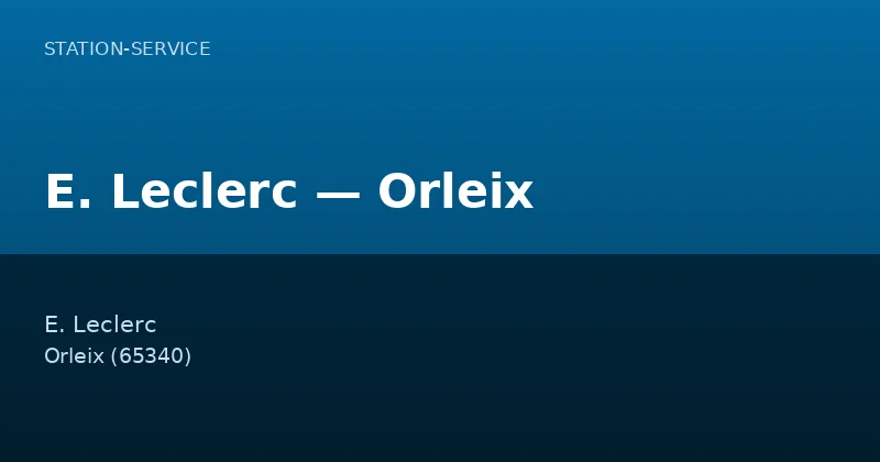 E. Leclerc — Orleix