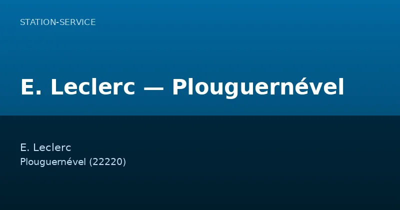 E. Leclerc — Plouguernével