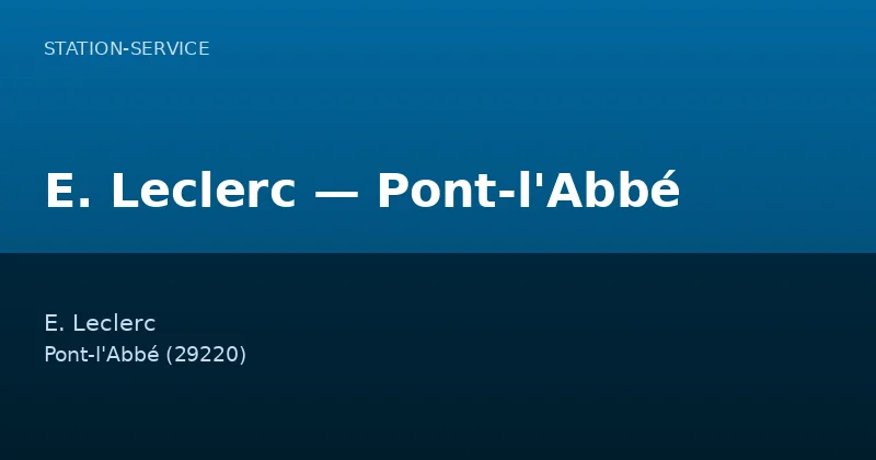 E. Leclerc — Pont-l'Abbé