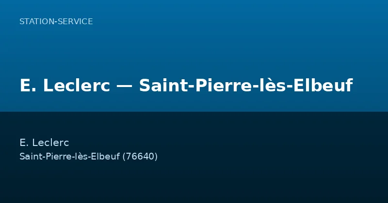 E. Leclerc — Saint-Pierre-lès-Elbeuf