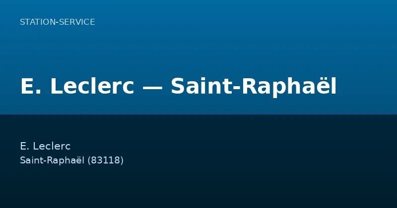 E. Leclerc — Saint-Raphaël