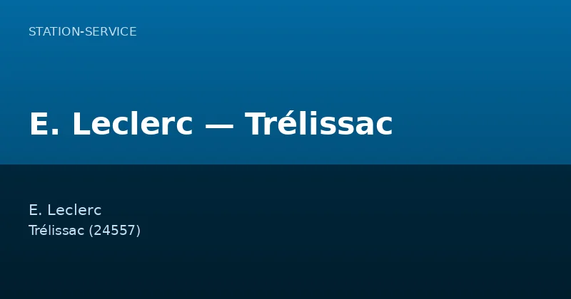 E. Leclerc — Trélissac