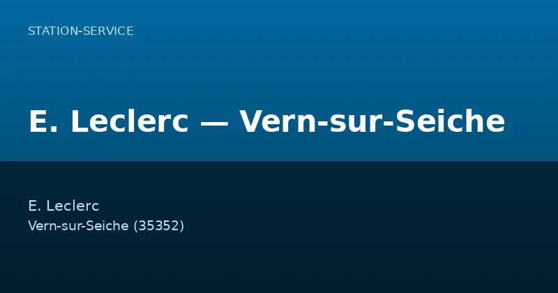 E. Leclerc — Vern-sur-Seiche