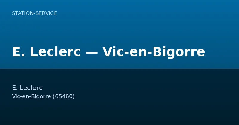 E. Leclerc — Vic-en-Bigorre