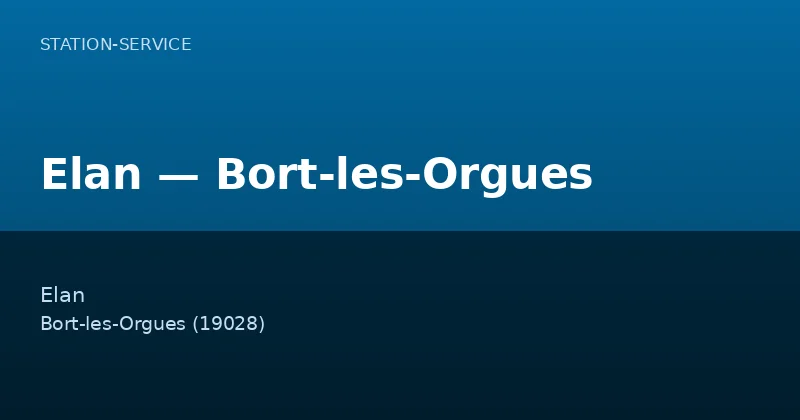 Elan — Bort-les-Orgues
