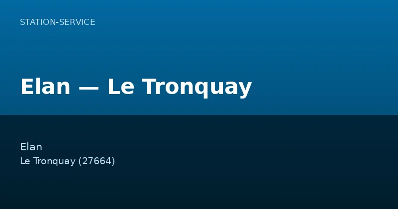 Elan — Le Tronquay