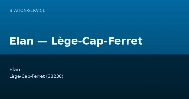 Elan — Lège-Cap-Ferret