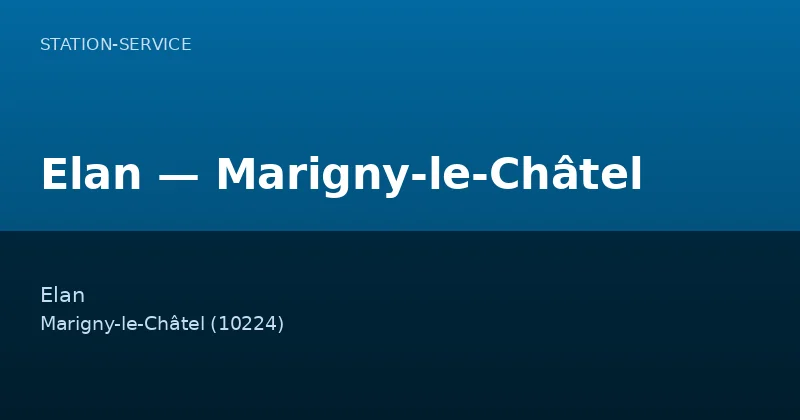 Elan — Marigny-le-Châtel