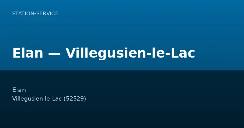 Elan — Villegusien-le-Lac