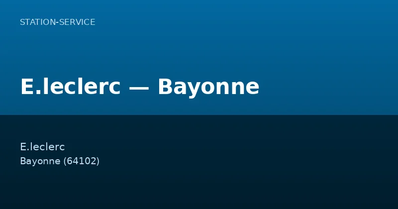 E.leclerc — Bayonne