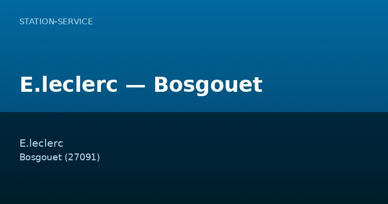 E.leclerc — Bosgouet