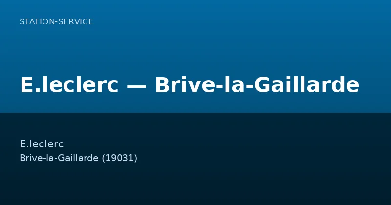 E.leclerc — Brive-la-Gaillarde