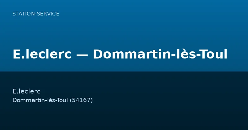 E.leclerc — Dommartin-lès-Toul