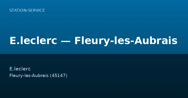 E.leclerc — Fleury-les-Aubrais