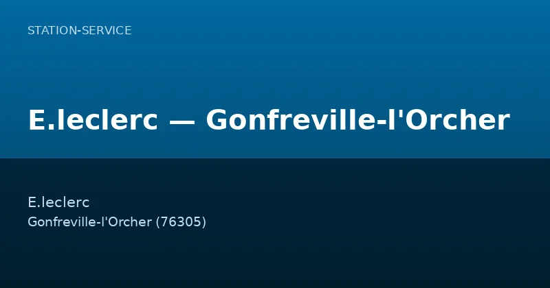 E.leclerc — Gonfreville-l'Orcher