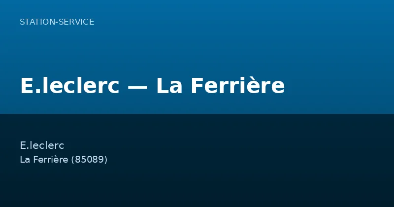 E.leclerc — La Ferrière
